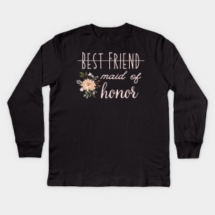 Best friend made of honor, made of honor, wedding shower, engagement gift, bachelorette, bridsmaid, Kids Long Sleeve T-Shirt